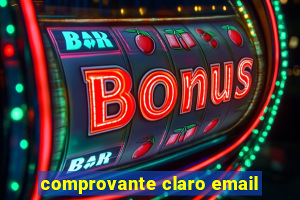 comprovante claro email